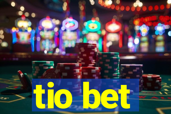 tio bet